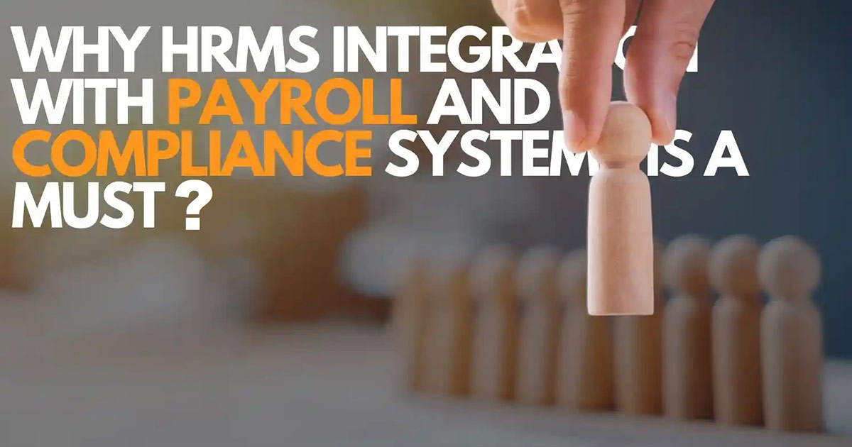 How an Integrated HRMS, ERP, Payroll & Compliance System Boosts Business Efficiency?